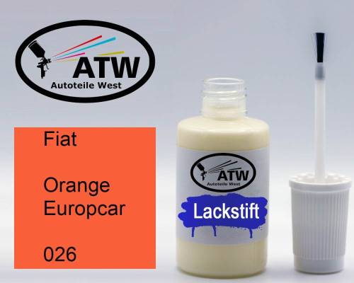 Fiat, Orange Europcar, 026: 20ml Lackstift, von ATW Autoteile West.